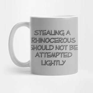 Stealing a Rhinocerous Mug